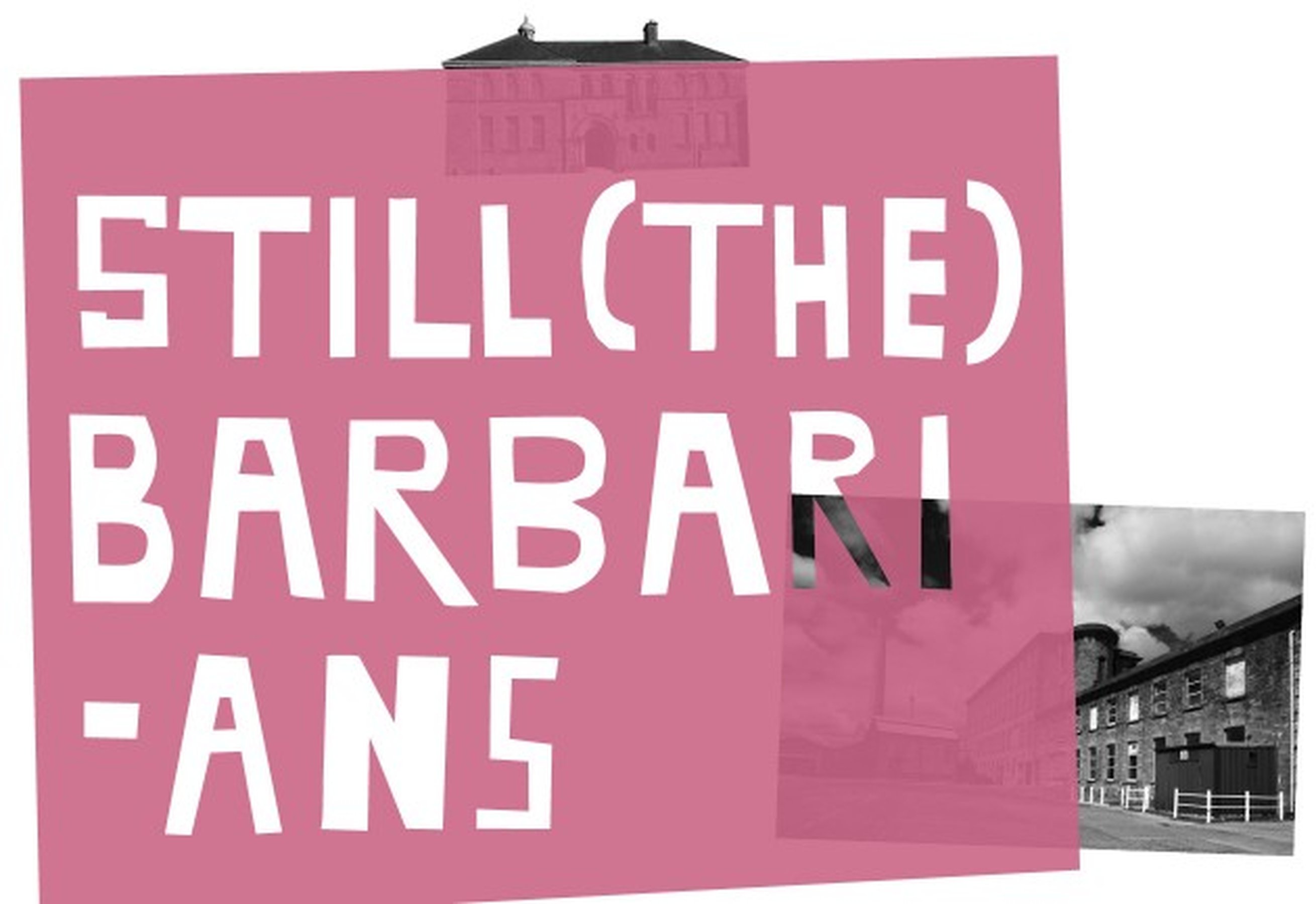 Still (The) Barbarians, Eva International 2016 Still (The) Barbarians, Eva International 2016