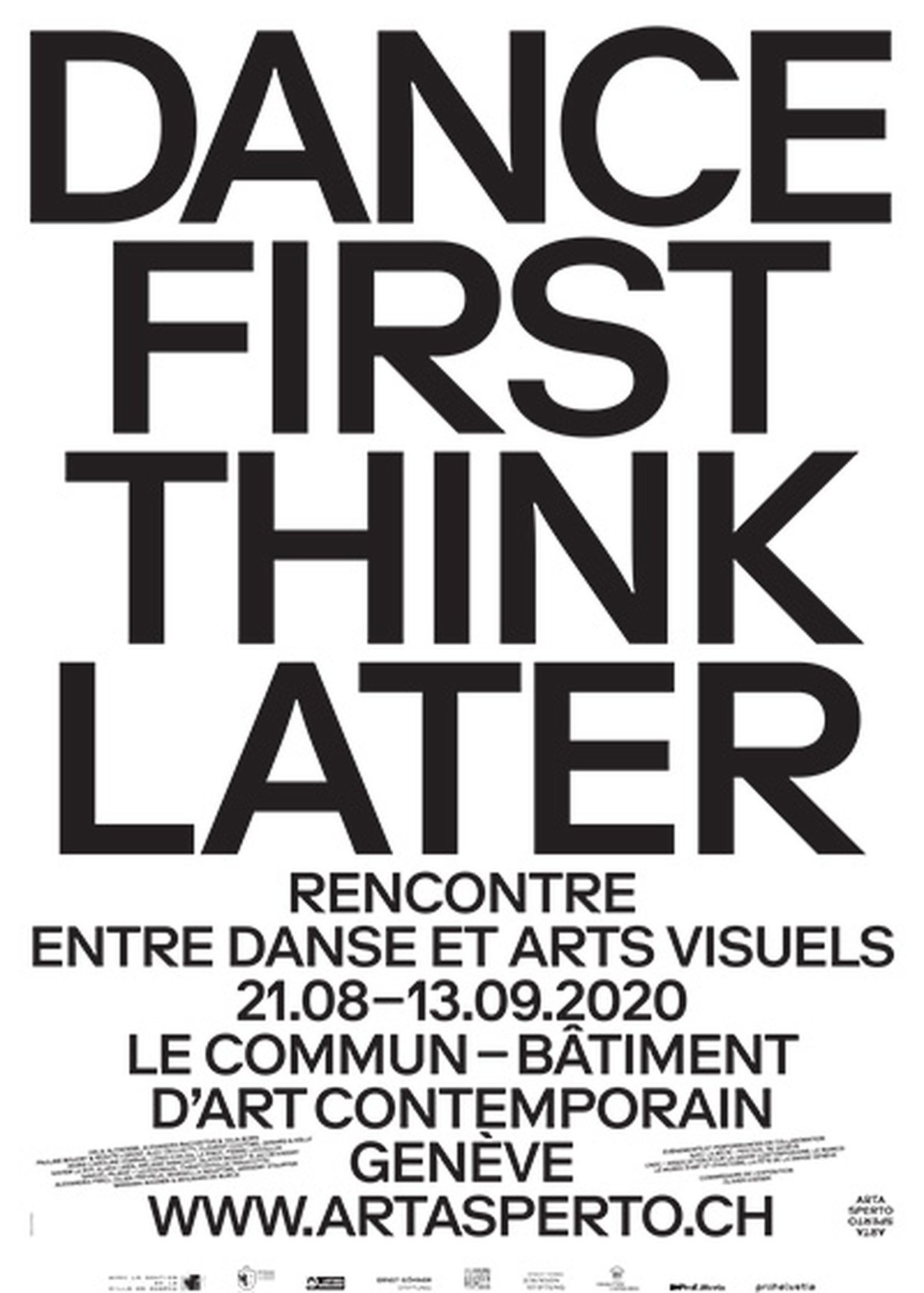 Dance First Think Later