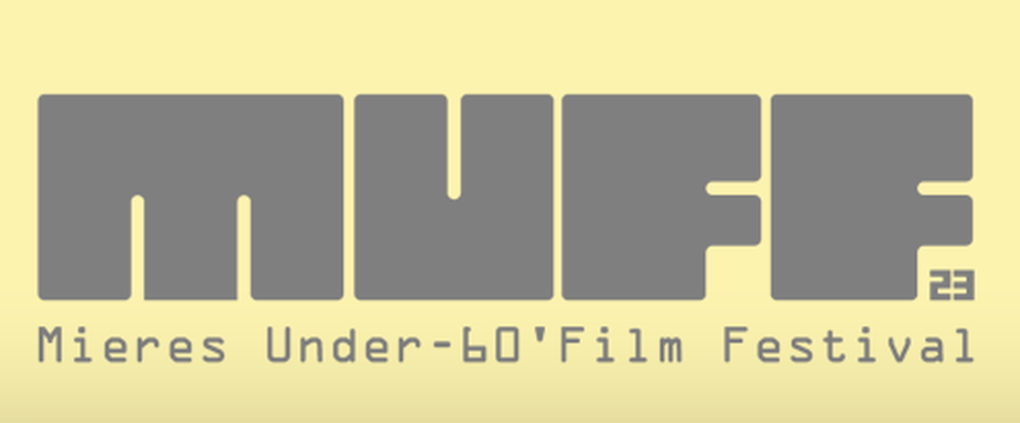 Mieres Under 60‘ Film Festival Mieres Under 60‘ Film Festival