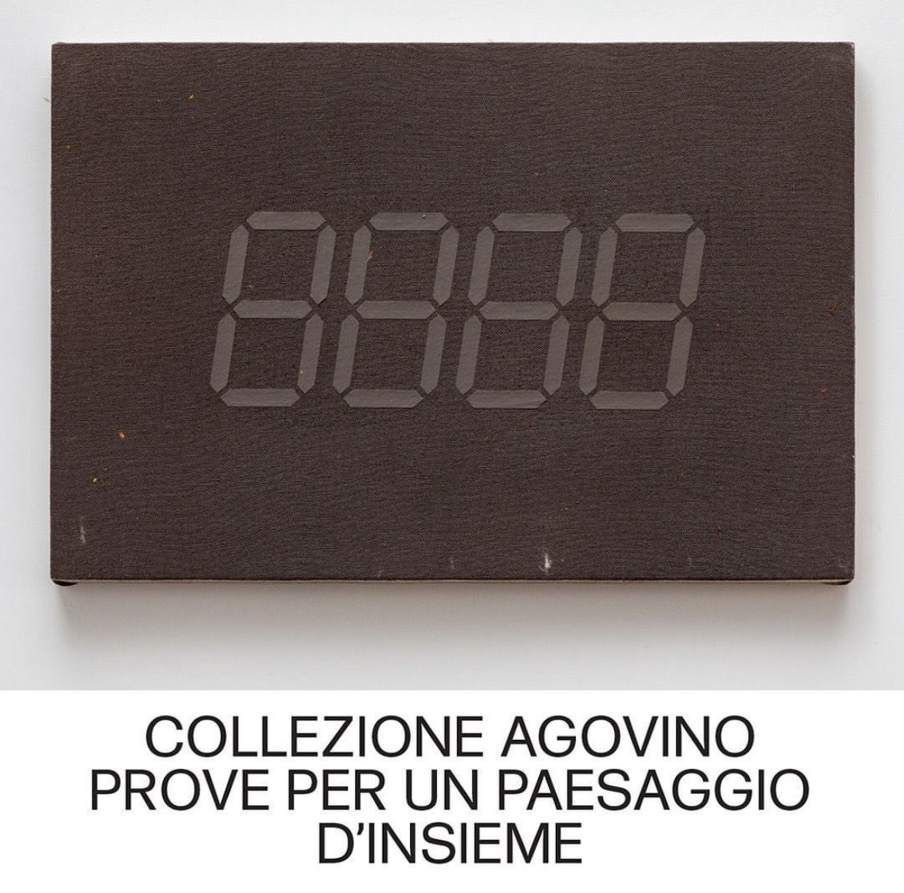 Collezione Agovino - Prove pe run paesaggio d‘insieme