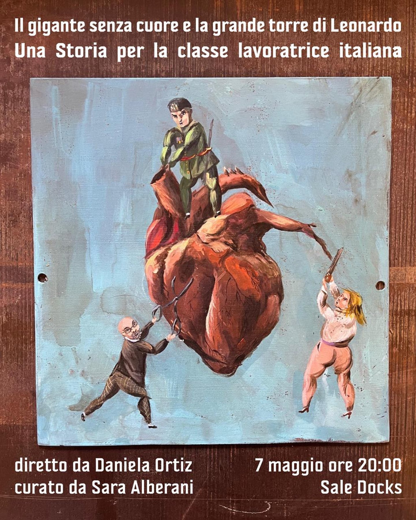 The Giant Without a Heart and Leonardo‘s Great Tower. A Story for the Italian Working Class